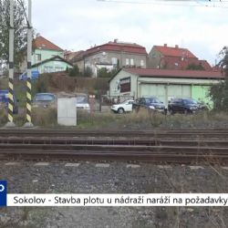 Sokolov: Stavba plotu u nádraží naráží na požadavky drah (TV Západ)