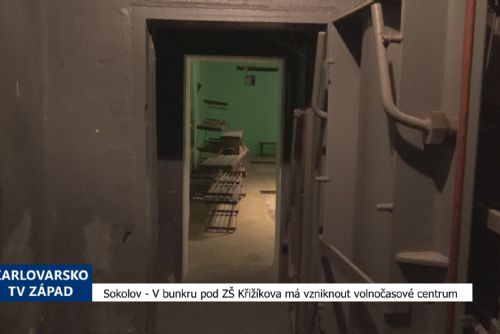 Foto: Sokolov: V bunkru pod ZŠ Křižíkova má vzniknout volnočasové centrum (TV Západ)