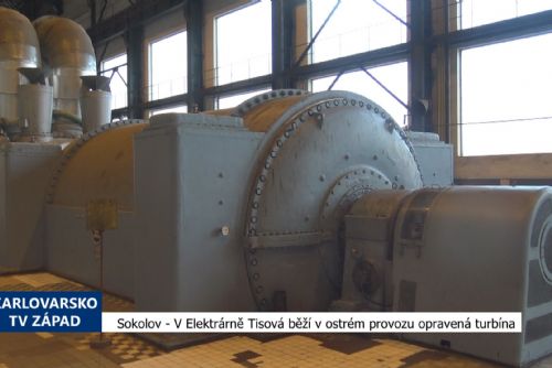 Foto: Sokolov: V elektrárně Tisová běží v ostrém provozu opravená turbína (TV Západ)