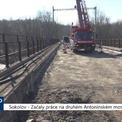 Sokolov: Začaly práce na druhém Antonínském mostě (TV Západ)