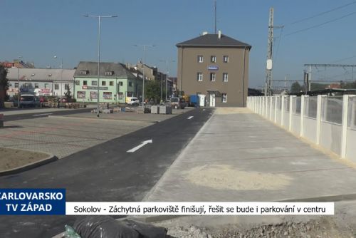 Foto: Sokolov: Záchytná parkoviště finišují, řešit se bude i parkování v centru (TV Západ)