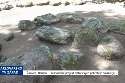 obrázek:Žírovice, Bärnau: Přeshraniční projekt historických pohřebišť pokračuje (TV Západ)