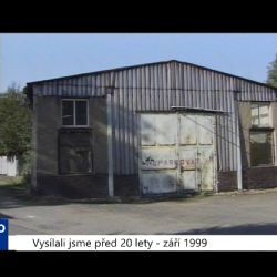 1999 – Cheb: Bývalá prádelna v Poohří půjde k zemi (TV Západ)
