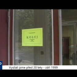 1999 – Cheb: Jednání o budoucnosti vysokoškolských kolejí  (TV Západ)	