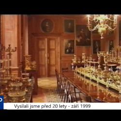 1999 – Kynžvart: Zámek otevřel po rekonstrukci interiérů (TV Západ)	