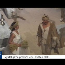 2000 – Cheb: Vrací se Zkrocení zlé ženy (TV Západ)