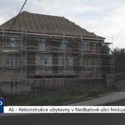Aš: Rekonstrukce ubytovny v Nedbalově ulici finišuje (TV Západ)