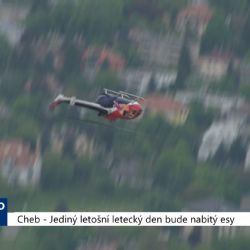Cheb: Jediný letošní letecký den v ČR bude nabitý esy (TV Západ)