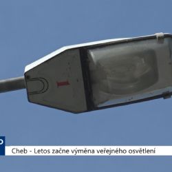 Cheb: Letos začne výměna veřejného osvětlení (TV Západ)