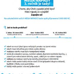 Cheb: Meganápady budou pokračovat i příští rok