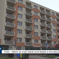 Cheb: Město se snaží získat nové lékaře a stomatology (TV Západ)