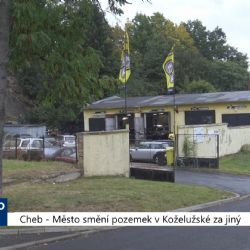 Cheb: Město smění pozemek v Koželužské za jiný (TV Západ)