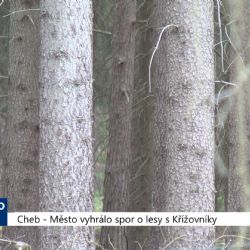 Cheb: Město vyhrálo spor o lesy s Křížovníky (TV Západ)