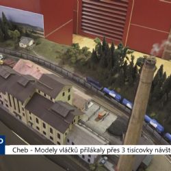 Cheb: Modely vláčků přilákaly přes 3 tisícovky návštěvníků (TV Západ)