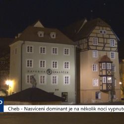 Cheb: Nasvícení dominant je na několik nocí vypnuté (TV Západ)