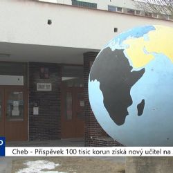 Cheb: Příspěvek 100 tisíc korun získá nový učitel na ZŠ (TV Západ)