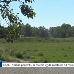 Cheb: Směna pozemku se státem vyjde město na 14 milionů korun (TV Západ)