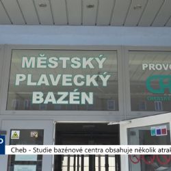 Cheb: Studie bazénového centra obsahuje několik atrakcí (TV Západ)