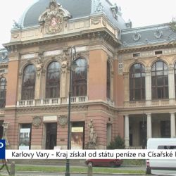 Karlovy Vary: Kraj získal od státu peníze na Císařské lázně (TV Západ)	