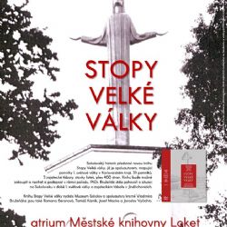 Loket: Knihovna zve na přednášku PhDr. Vladimíra Bružeňáka Stopy Velké války.   