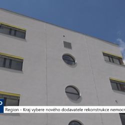 Region: Kraj vybere nového dodavatele rekonstrukce nemocnice Cheb (TV Západ)