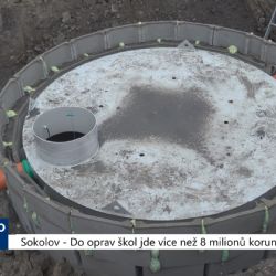 Sokolov: Do oprav škol jde více než 8 milionů korun (TV Západ)	