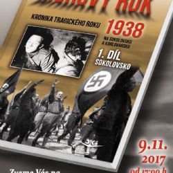 Sokolov: Lovci příběhů Vladimír Bružeňák a Josef Macke popisují Morový rok 1938