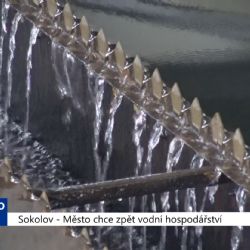 Sokolov: Město chce zpět vodní hospodářství (TV Západ)