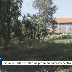 Sokolov: Město nabízí na prodej tři parcely v centru (TV Západ)