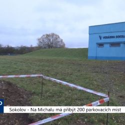 Sokolov: Na Michalu má přibýt 200 parkovacích míst (TV Západ)	