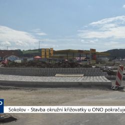 Sokolov: Stavba okružní křižovatky u ONO pokračuje (TV Západ)
