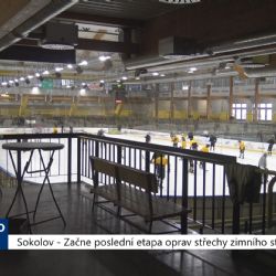 Sokolov: Začne poslední etapa oprav střechy zimního stadionu (TV Západ)